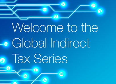 Global Indirect Taxes Series